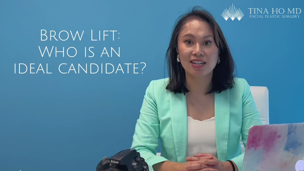 Tina Ho MD explains brow lift surgery candidacy.